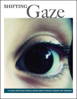 Shifting Gaze